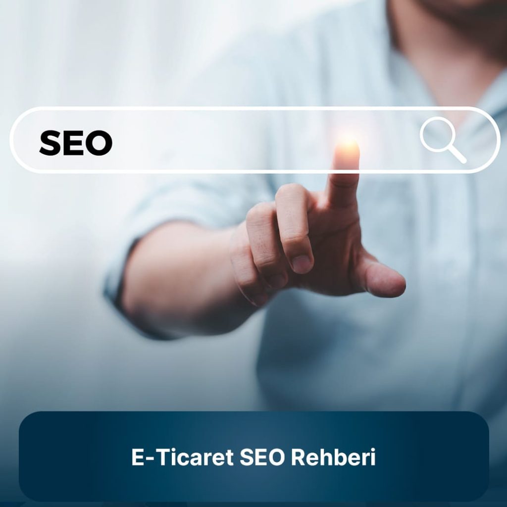 e-ticaret sitesi seo nasıl yapılır