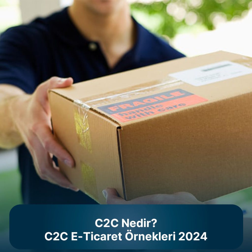 C2C Nedir? C2C Örnekleri