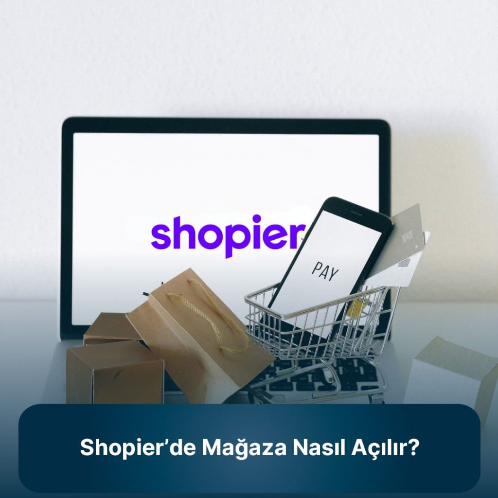 Shopier nedir, nasıl kullanılır? Shopier komisyon ve kargo ücretleri