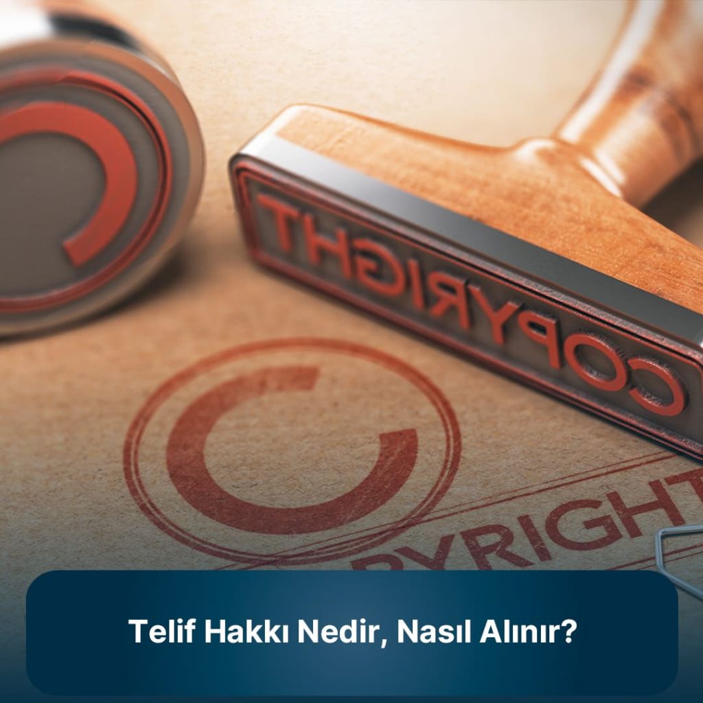 Telif hakkı nedir, nasıl alınır