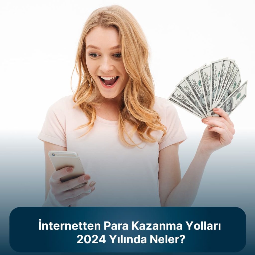 internetten para kazanma yolları