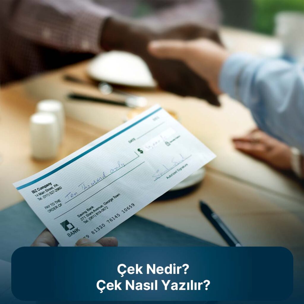 çek nedir çek nasıl yazılır