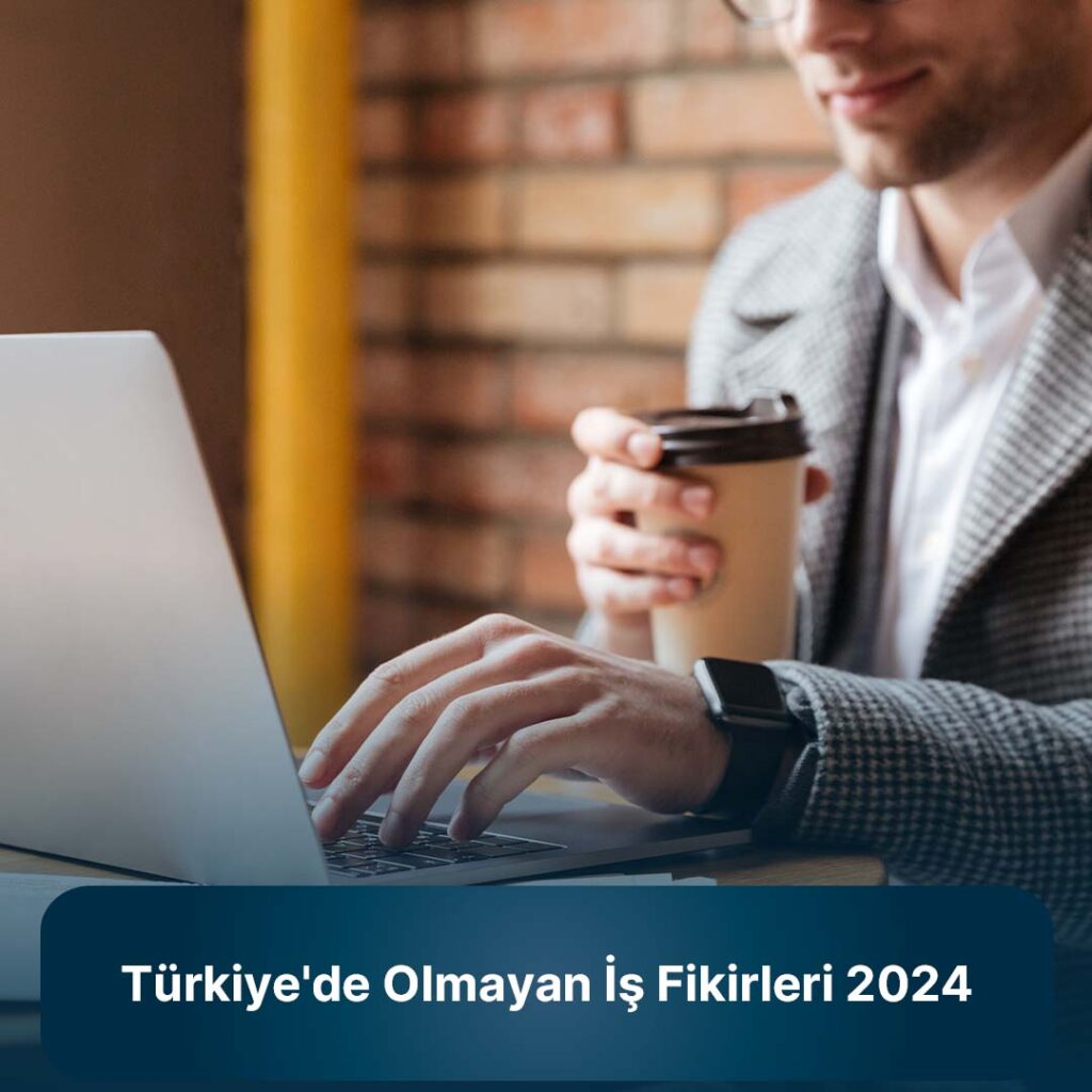 türkiye'de olmayan işler