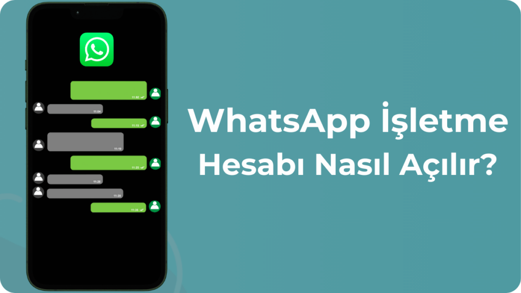 Whatsapp işletme hesabı nasıl açılır