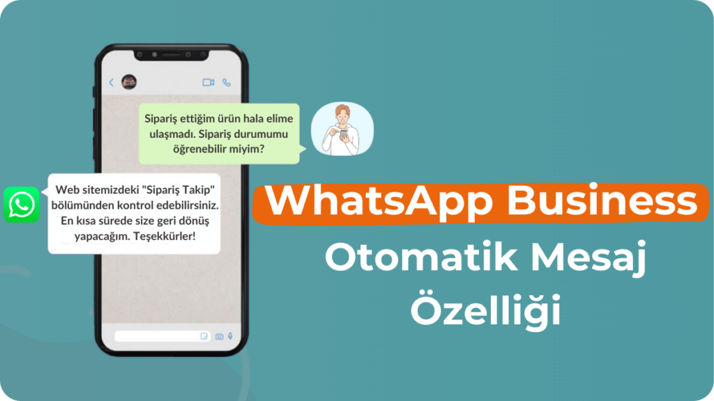 Whatsapp otomatik mesaj nasıl atılır