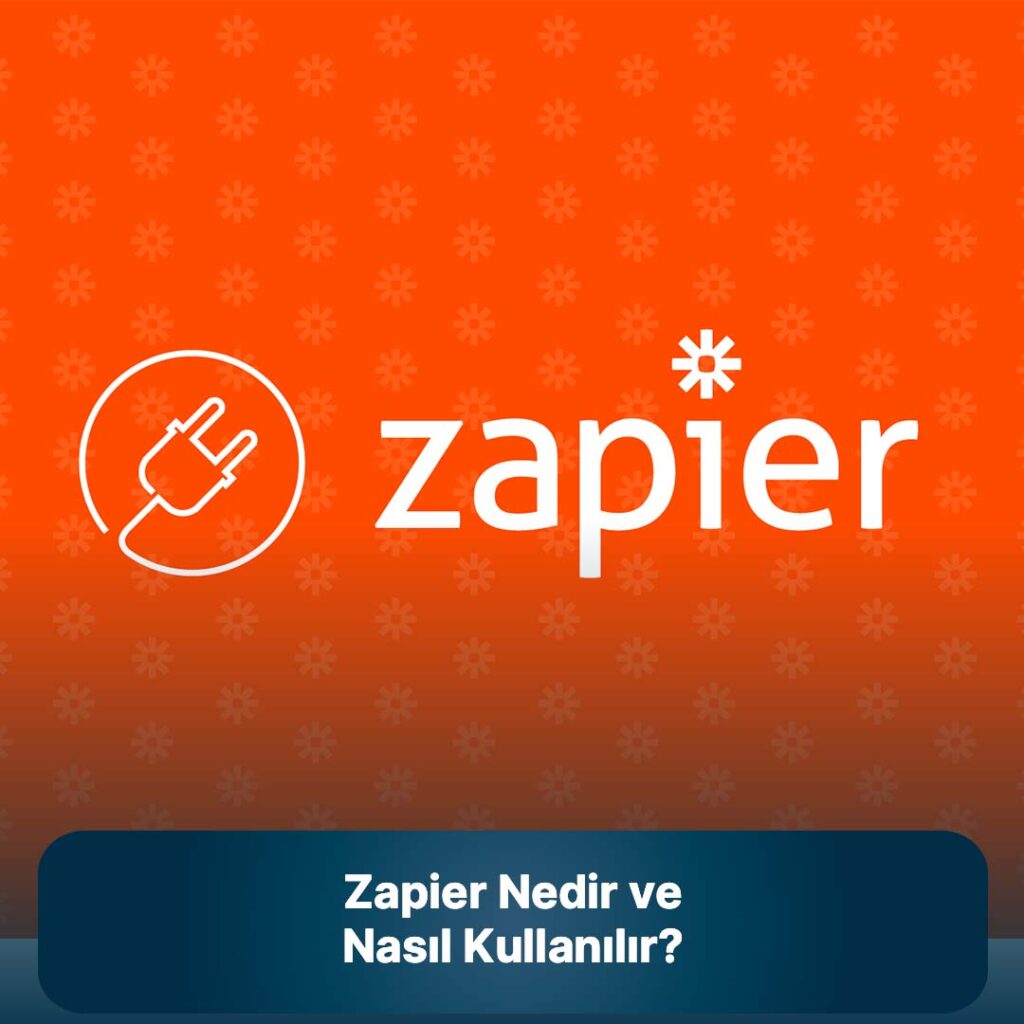 Zapier nedir