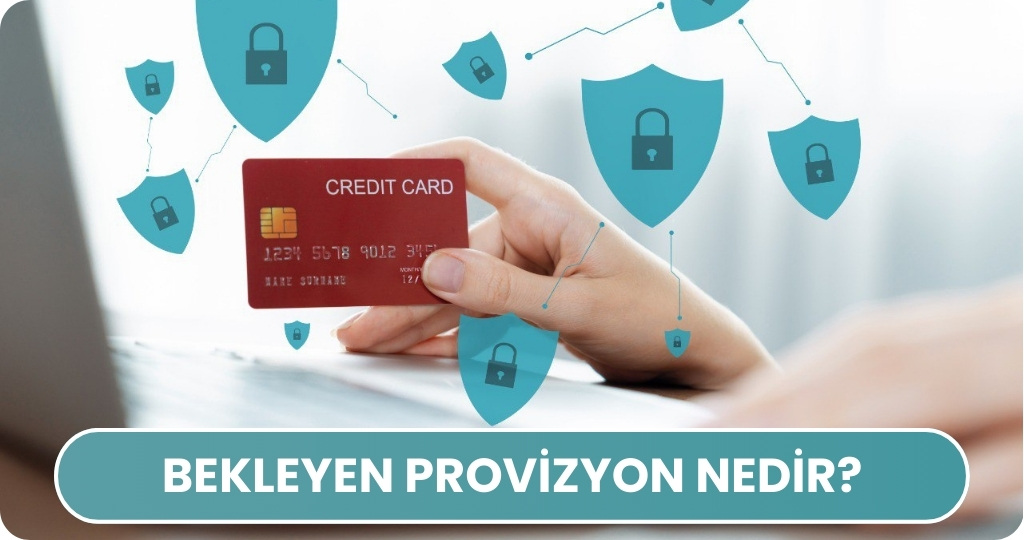 bekleyen provizyon nedir