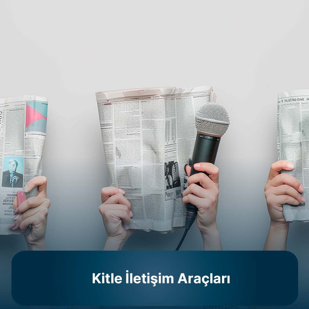 Kitle İletişim Araçları