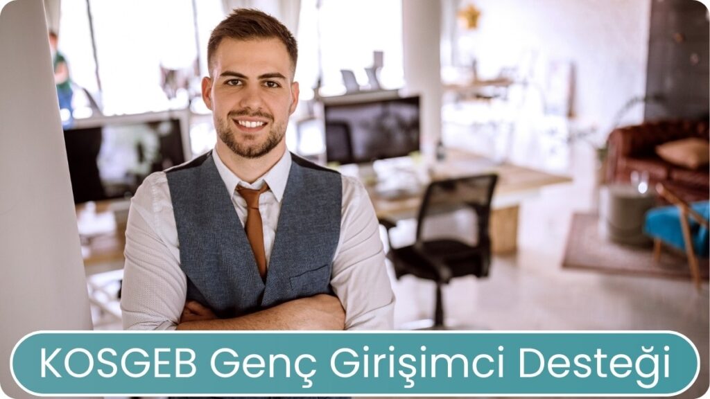 KOSGEB genç girişimci desteği