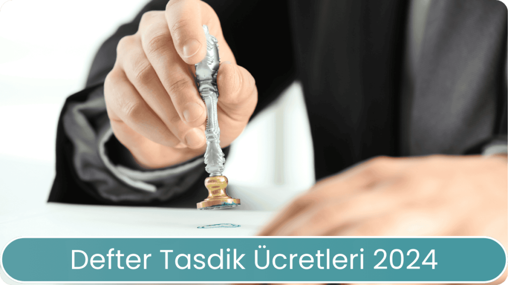 defter tasdik ücretleri