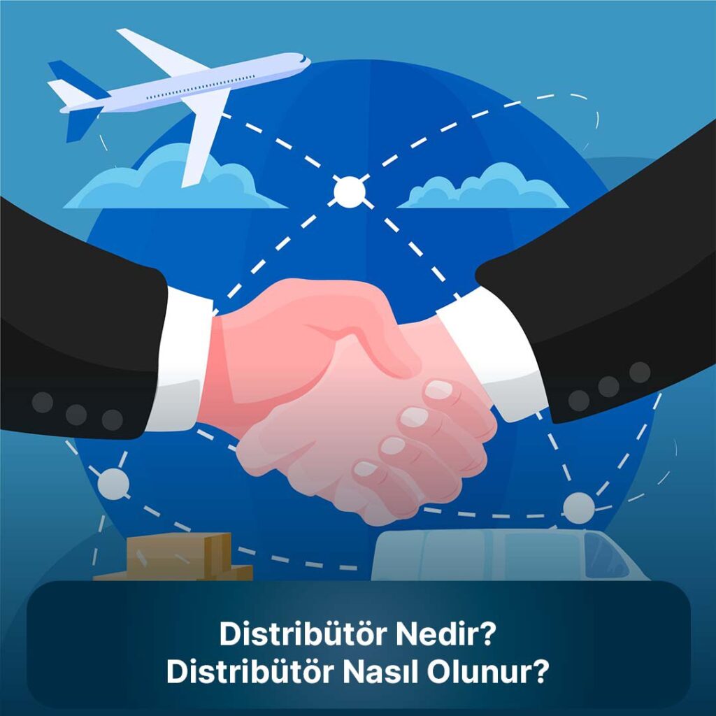 distribütör nedir nasıl olunur