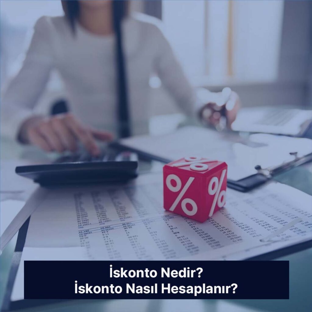 iskonto nedir nasıl hesaplanır