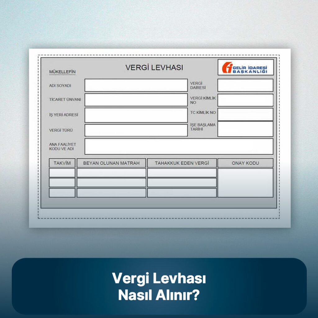 vergi levhası nasıl alınır